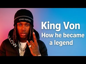The Rise of King Von – How He Became a Legend (Short Documentary)