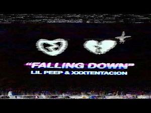 【10 Hours】Falling Down‎ ~ Lil Peep & XXXTentacion