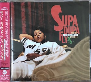 Missy “Misdemeanor” Elliott - Supa Dupa Fly