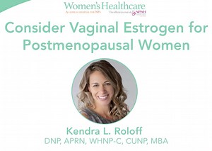 Vaginal Estrogen: An Option to be Considered for Postmenopausal Women