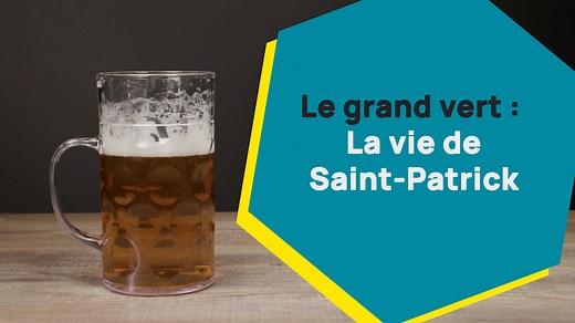 Saint-Patrick : à quelle date, où et comment la fêter ?
