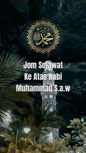 Jom Selawat ke atas Nabi Muhammad s.a.w #selawat #nabimuhammad #sholawat #nisfusyaban #1447hijri
