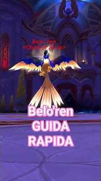 Belo'ren - March on Quel'danas guide ita