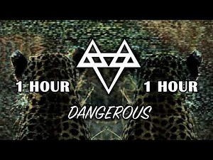 [1 Hour] - NEFFEX - Dangerous