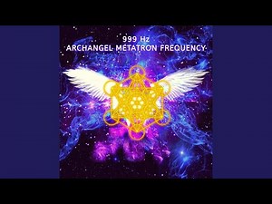 999 Hz Metatron's Cube Divine Protection