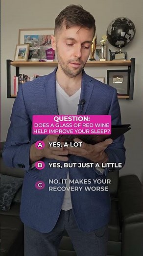 QUIZ Does a glass of red wine help improve your sleep