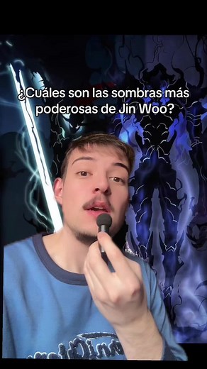 Las 5 sombras más poderosas de Jin Woo