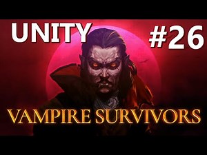 Vampire Survivors 2D RPG Game in Unity Tutorial (2024) | 26. Spawning and Despawning Torches