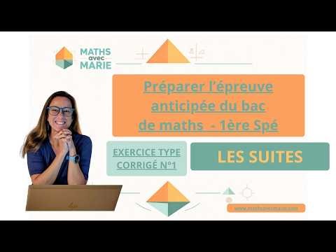 Bac maths 1ère spé : suites (exercices corrigés niveau bac)