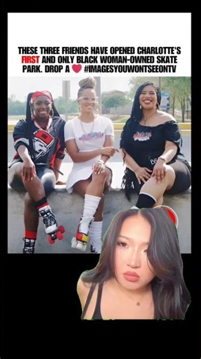 Meet the Women Behind Charlotte’s First Black-Owned Skate Park 🛼