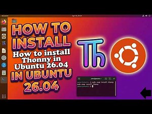 How to install Thonny in Ubuntu 26.04