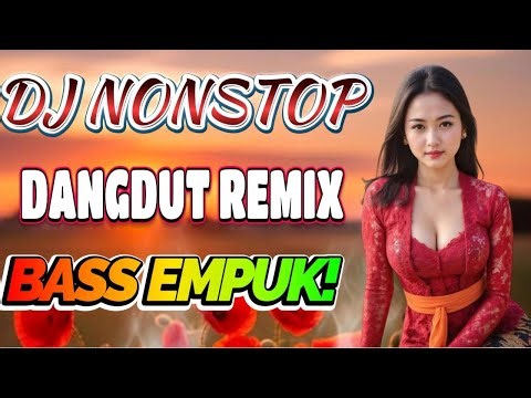 DJ DANGDUT ENAK NEMANI SAAT KERJA TERBARU 2026 FULL BASS REMIX NONSTOP - Semangat Terus!