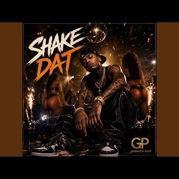 SHAKE DAT