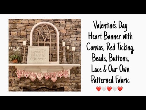 Valentine’s Day Heart Banner Made with Canvas, Red Ticking, Beads, Buttons, Lace & Custom Fabric