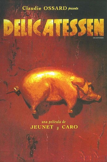 Delicatessen | Películas y Series La Vanguardia