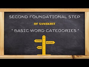 Learning Sanskrit | The Second Step | Basic Word Categories