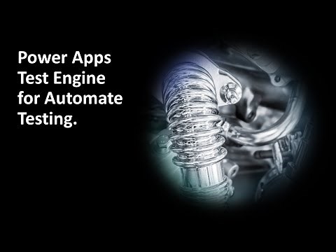 Power Apps Test Engine for Automated Testing
