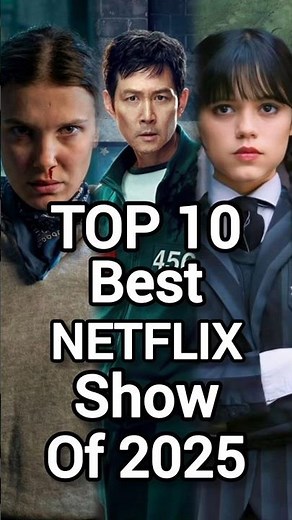 Top 10 Best Netflix Shows of 2025