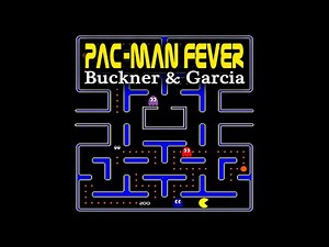 Buckner & Garcia - Pac-Man Fever