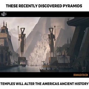 These Recently Discovered Pyramids & Temples will alter the Americas Ancient History | Ancient Astronaut Theorists