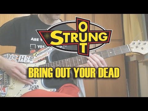[GG Guitar Cover] STRUNG OUT - Bring Out Your Dead