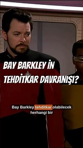 Bay Barkley in tehditkar davranışı?