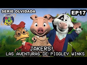 SERIE OLVIDADA o PERDIDA de DISCOVERY KIDS: JAKERS! LAS AVENTURAS DE PIGGLEY WINKS