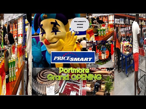 NEW PRICESMART PORTMORE JAMAICA | GRAND OPENING | STORE WALKTHROUGH !!!