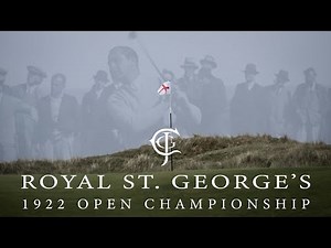 Royal St. George's: Story of a Golf Club - The 1922 Open Championship