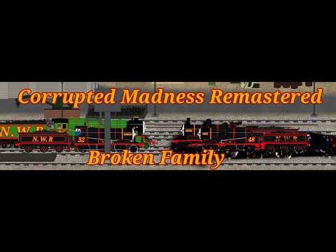 Corrupted Madness Remastered: Broken Family