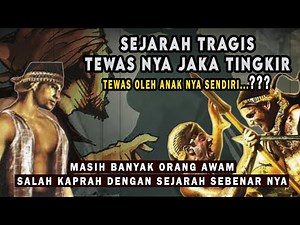 AKHIRNYA TERUNGKAP...!!! Kisah Kematian Jaka Tingkir Yang Sebenar Nya