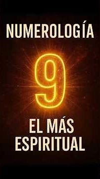 The NUMBER 9 in Numerology: It is the most spiritual number