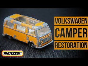 MATCHBOX restoration: 23E Volkswagen Camper