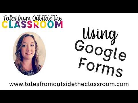Using Google Forms with Students