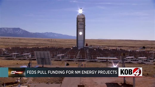 Trump administration scraps $135M in New Mexico clean energy projects, potentially raising utility costs