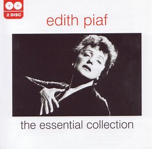 Edith Piaf - The Essential Collection