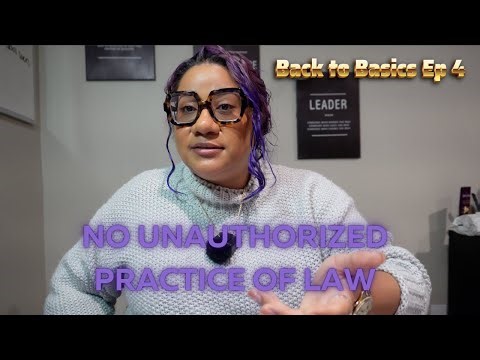 Back to Basics Ep 4: NO Unauthorized Practice of Law | What You Are NOT Allowed to Do as a Notary