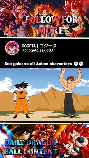 GOGETA | ゴジータ on Instagram: "Son goku vs all Anime characters 💀 💀 . Credits :- AnimeToons on YouTube . . . 💫FOLLOW @gogeta.ssjgod3 FOR DAILY DB CONTENT 🔔 💫FOLLOW @gogeta.ssjgod3 FOR DAILY DB CONTENT 🔔 💫FOLLOW @gogeta.ssjgod3 FOR DAILY DB CONTENT 🔔 . . . #dragonball #dbs #goku #dbz #dragonballsuper #dragonballz #anime #dragonballsuper"