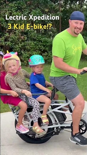 Lectric Xpedition… A 3 KID E-BIKE?!?