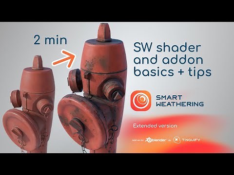 Smart Weathering 3.0 - Tutorial - Extended version - Shader and addon basics + Tips