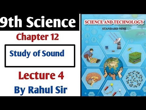 9th Science | Chapter 12 | Study of sound | Lecture 4 | maharashtra board |