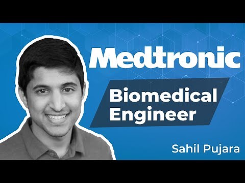 Meet a Medtronic Biomedical Engineer - Sahil / The BME Life Podcast Ep.8
