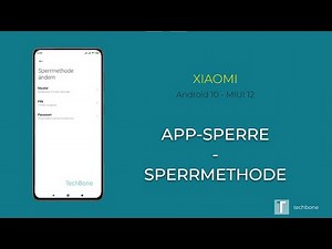 Sperrmethode (App-Sperre) - Xiaomi [Android 10 - MIUI 12]