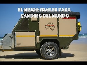 El mejor trailer para camping del mundo: UEV 440 Conqueror Australia