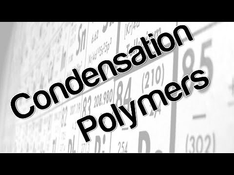 Condensation Polymers
