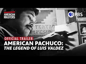 American Pachuco: The Legend of Luis Valdez | Official Trailer | American Masters | PBS
