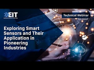 Exploring Smart Sensors and Their Application in Pioneering Industries