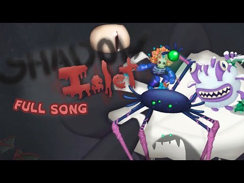 SHADOW ISLET - FULL SONG | My Singing Monsters