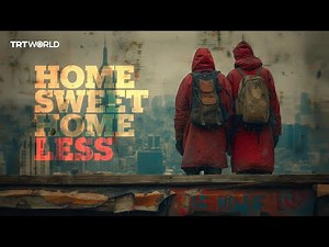 Homelessness: An untold story of Western civilisation