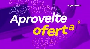 De presentinho a presentão, no Magalu o que não falta é opção Venha conferir essas e mais ofertas e parcelamentos em até 24x sem juros no cartão luiza  Não fique de fora e venha aproveitar ‍♀️ #temnomagalu #vempromagalu #vemserfeliz | Magazine Luiza | Facebook